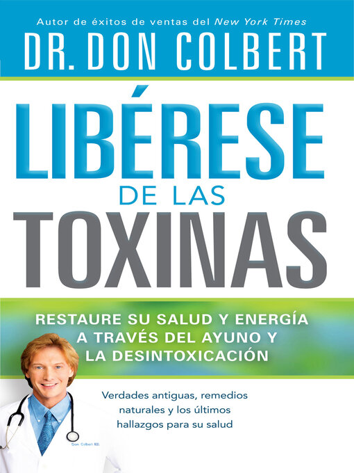 Title details for Libérese de las Toxinas by Don Colbert - Available